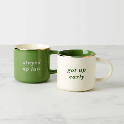 Two of a Kind Got Up Early & Stayed Up Late Mugs, Set of 2